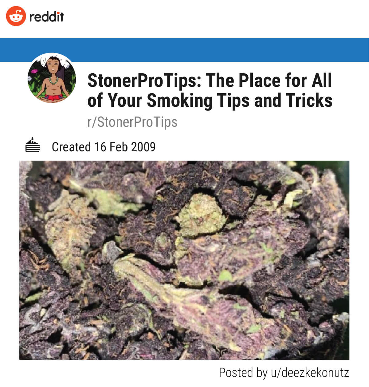 StonerProTips: The Place for All of Your Smoking Tips and Tricks (r/StonerProTips)